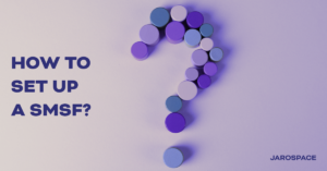 A simple setup guide for an SMSF